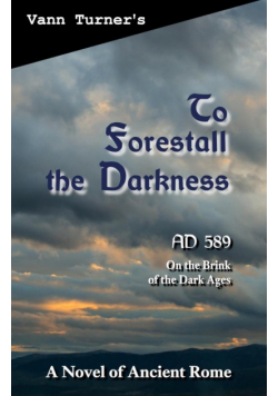 To Forestall the Darkness