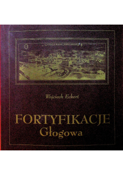 Fortyfikacje Głogowa