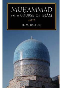 Muhammad and the Course of Islam