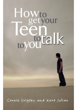 How to Get Your Teen to Talk