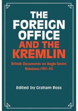 The Foreign Office and the Kremlin