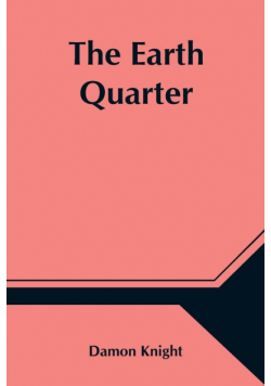 The Earth Quarter
