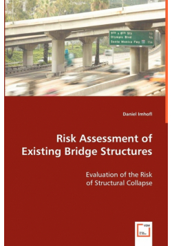 Risk Assessment  of Existing Bridge Structures