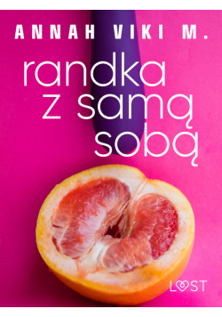 Randka z samą sobą – opowiadanie auto-erotyczne