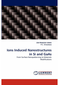 Ions Induced Nanostructures in Si and GAAS