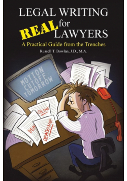 Legal Writing for Real Lawyers