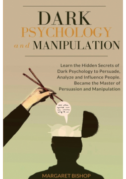 Dark Psychology and Manipulation