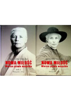 Nowa miłość Wiersze prawie wszystkie tom 1 i 2
