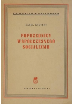 Poprzednicy współczesnego socjalizmu, 1949 r.