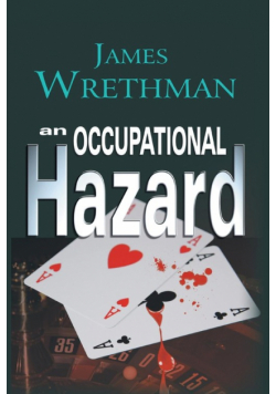 An Occupational Hazard
