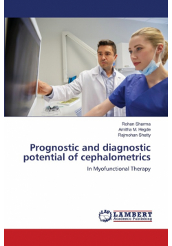 Prognostic and diagnostic potential of cephalometrics