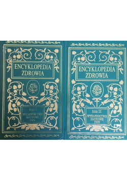 Encyklopedia zdrowia Tom I i II