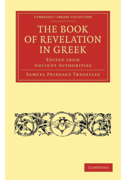 The Book of Revelation in Greek Edited from Ancient Authorities