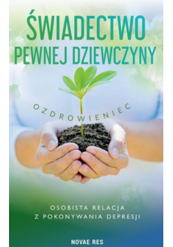 Świadectwo pewnej dziewczyny