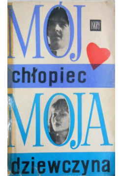 Mój chłopiec moja dziewczyna