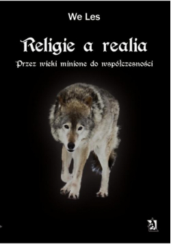Religie a realia. Przez wieki minione do współczesności
