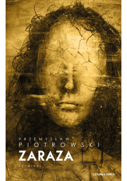 Komisarz Igor Brudny (tom 4). Zaraza