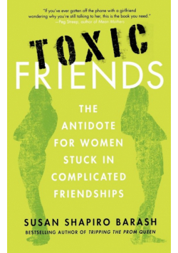 Toxic Friends