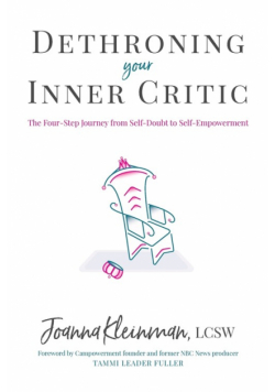 Dethroning Your Inner Critic