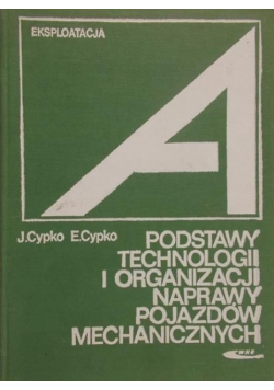 Podstawy Technologii i organizacji Naprawy Pojazdów Mechanicznych