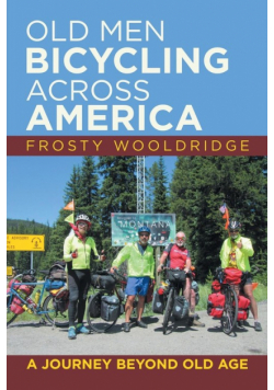 Old Men Bicycling Across America