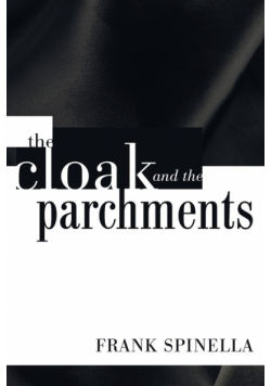 The Cloak and the Parchments