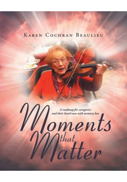 Moments that Matter