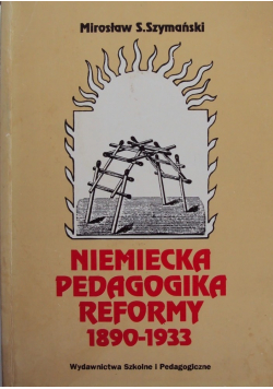 Niemiecka Pedagogika Reformy 1890 1933