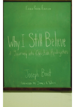Why I Still Believe