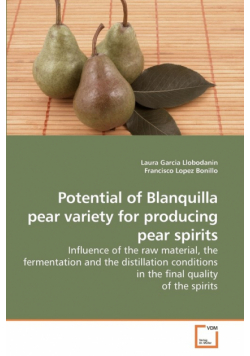 Potential of Blanquilla pear variety for producing pear spirits