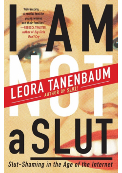 I Am Not a Slut