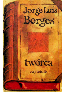 Borges Twórca