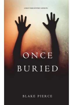 Once Buried (A Riley Paige Mystery-Book 11)
