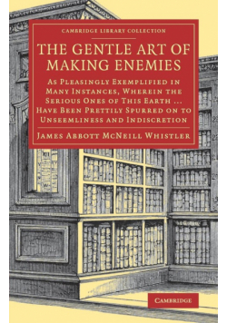 The Gentle Art of Making Enemies