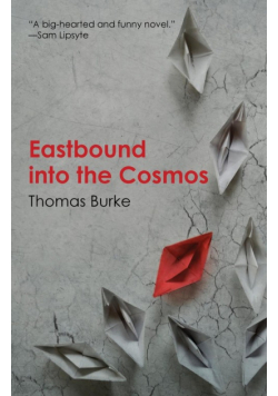 Eastbound into the Cosmos
