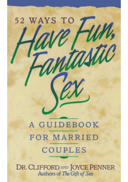 52 Ways to Have Fun, Fantastic Sex