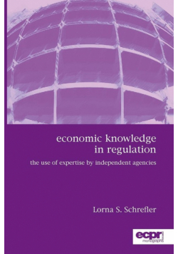 Economic Knowledge in Regulation