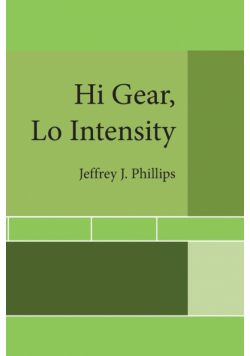 Hi Gear,      Lo Intensity