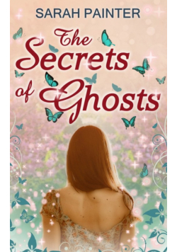 The Secrets Of Ghosts