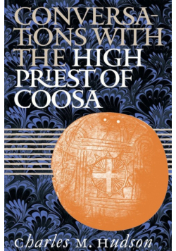 Conversations with the High Priest of Coosa