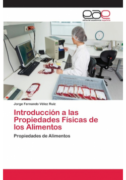 Introducción a las Propiedades Físicas de los Alimentos