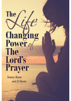 The Life Changing Power of The Lord's Prayer