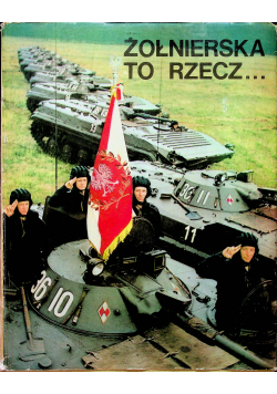 Żołnierska to rzecz