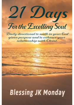 21 Days For the Excelling Soul