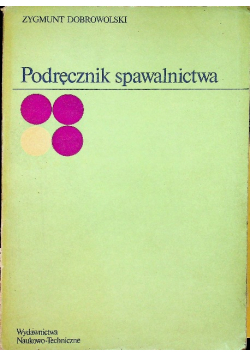 Podręcznik spawalnictwa