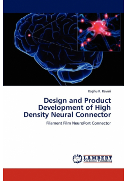 Design and Product Development of High Density Neural Connector