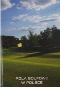 Pola golfowe w Polsce