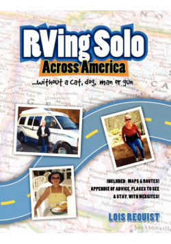 RVing Solo Across America . . . without a cat, dog, man, or gun