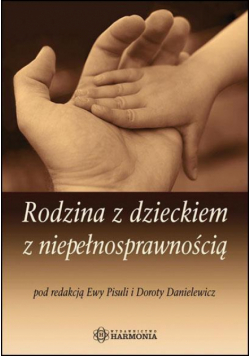 Rodzina z dzieckiem z niepełnosprawnością