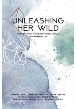 Unleashing Her Wild